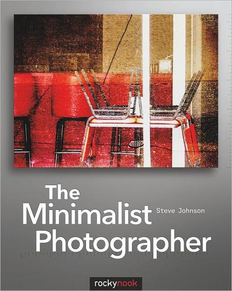 Cover for Steve Johnson · The Minimalist Photographer (Paperback Book) (2013)