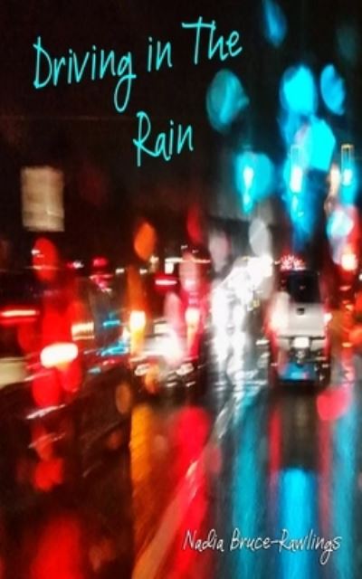 Cover for Amazon Digital Services LLC - KDP Print US · Driving in The Rain (Paperback Book) (2020)