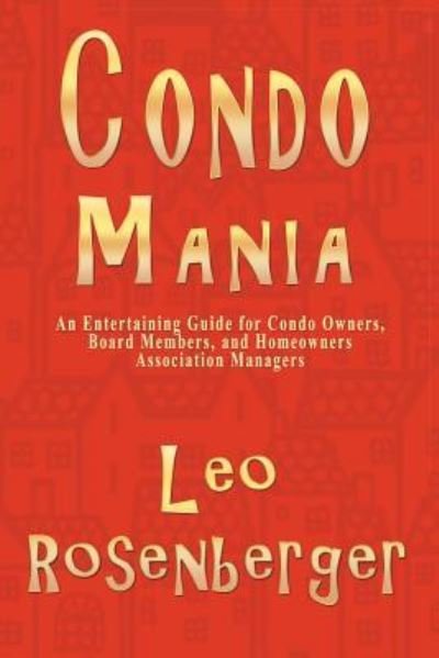 Cover for Leo Rosenberger · Condo Mania (Paperback Book) (2016)