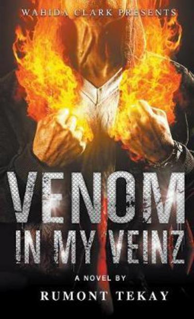 Cover for Rumont Tekay · Venom in My Veinz (Hardcover Book) (2014)