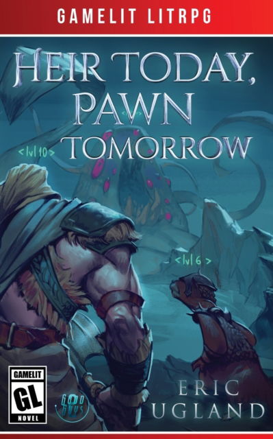 Cover for Eric Ugland · Heir Today, Pawn Tomorrow (Pocketbok) (2020)