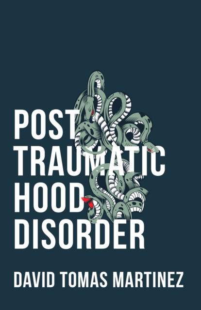 Cover for David Tomas Martinez · Post Traumatic Hood Disorder (Paperback Book) (2018)