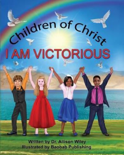 Children of Christ - Wiley - Books - Baobab Publishing - 9781947045095 - December 25, 2017