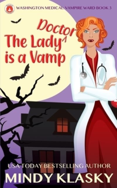 Cover for Mindy Klasky · The Lady Doctor is a Vamp (Paperback Book) (2020)