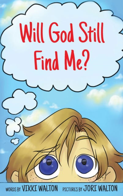 Cover for Vikki Walton · Will God Still Find Me? (Hardcover Book) (2019)