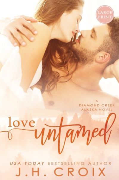 Cover for J H Croix · Love Untamed (Paperback Book) (2015)