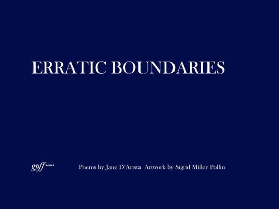 Cover for Sigrid Miller Pollin · Erratic Boundaries (Hardcover Book) (2020)