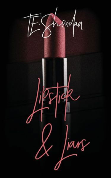 Cover for Te Sheridan · Lipstick and Liars (Taschenbuch) (2020)