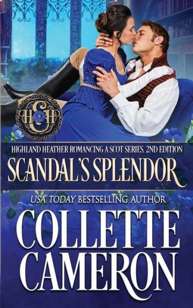 Cover for Collette Cameron · Scandal's Splendor (Paperback Bog) (2021)