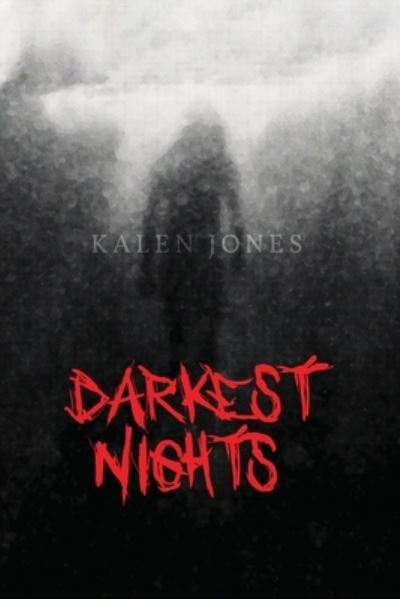 Cover for Kalen Jones · Darkest Nights (Book) (2022)