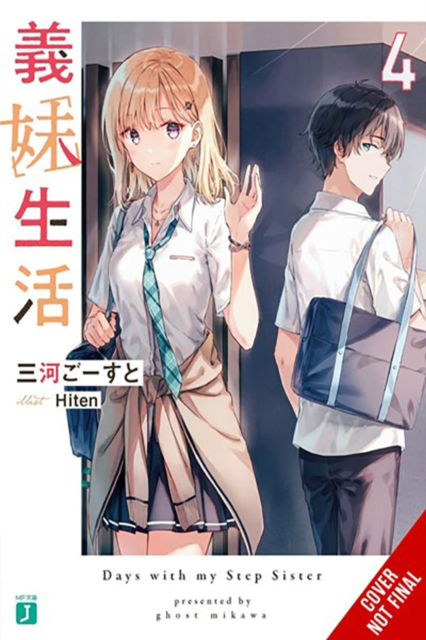 Cover for Ghost Mikawa · Days with My Stepsister, Vol. 4 (light novel) - DAYS WITH MY STEPSISTER NOVEL SC (Taschenbuch) (2024)