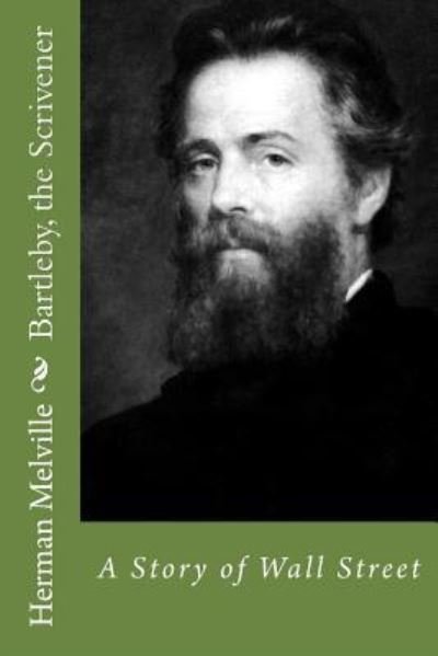 Cover for Herman Melville · Bartleby, the Scrivener (Paperback Bog) (2017)