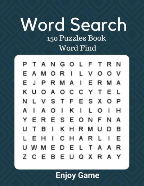 Cover for Greta Kroes · Word Search 150 Puzzles Books Word Finds (Pocketbok) (2017)