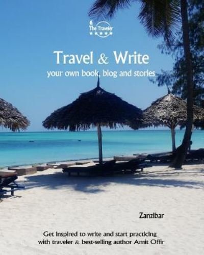 Cover for Amit Offir · Travel &amp; Write Your Own Book - Zanzibar (Pocketbok) (2017)
