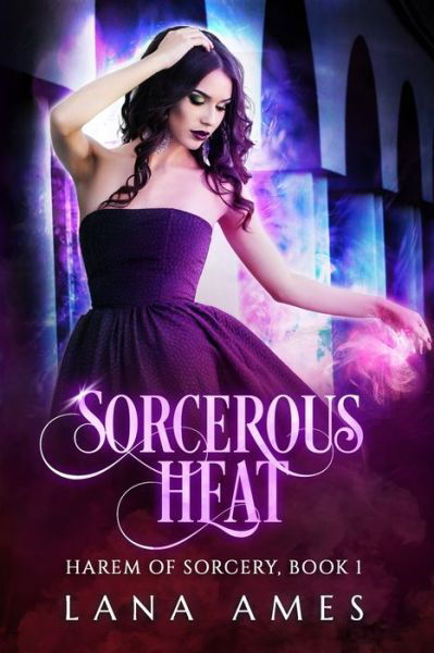 Cover for Lana Ames · Sorcerous Heat (Pocketbok) (2018)