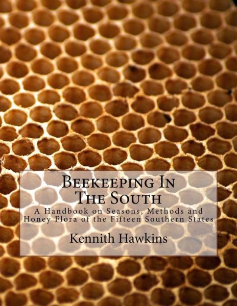 Cover for Kennith Hawkins · Beekeeping In The South (Paperback Book) (2018)