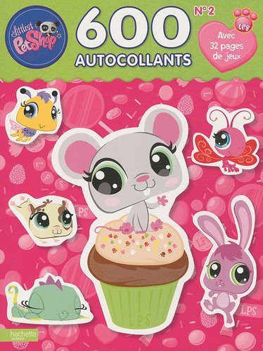 Cover for Collective · 600 Autocollants Littlest Petshop N2 (Lps) (French Edition) (Paperback Book) [French edition] (2011)