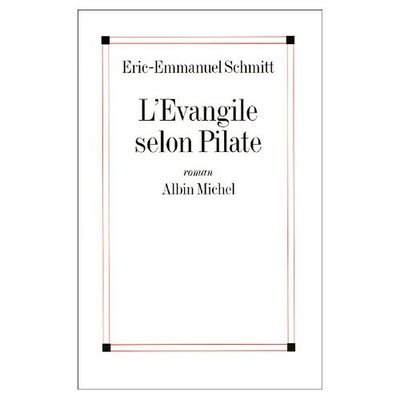 Cover for Eric-emmanuel Schmitt · Evangile Selon Pilate (L') (Romans, Nouvelles, Recits (Domaine Francais)) (Paperback Bog) [French, Non Classe edition] (2005)