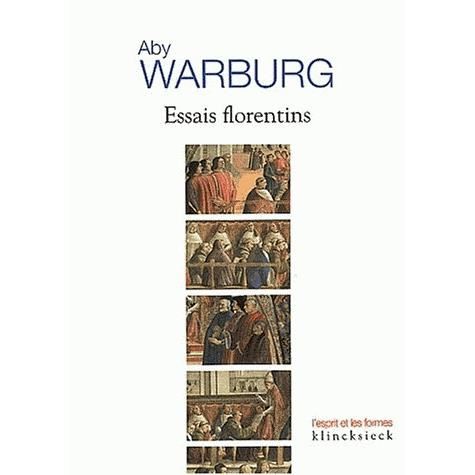 Cover for Aby Warburg · Essais Florentins (L'esprit et Les Formes) (French Edition) (Paperback Book) [French, 2 edition] (2003)