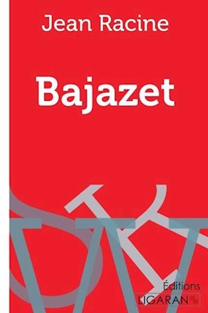Cover for Jean Racine · Bajazet (Paperback Book) (2016)