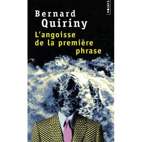 Cover for Bernard Quiriny · L'angoisse de la premire phrase (N/A) (2011)