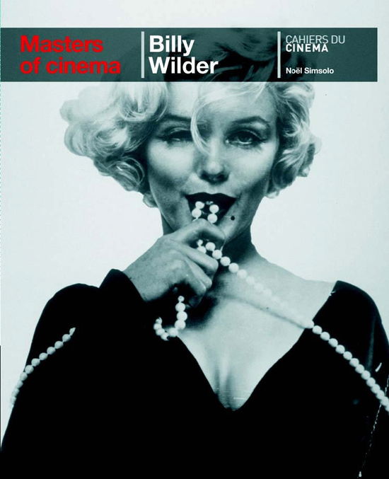 Cover for Noel Simsolo · Billy Wilder - Masters of Cinema (Paperback Book) [Revised edition] (2011)