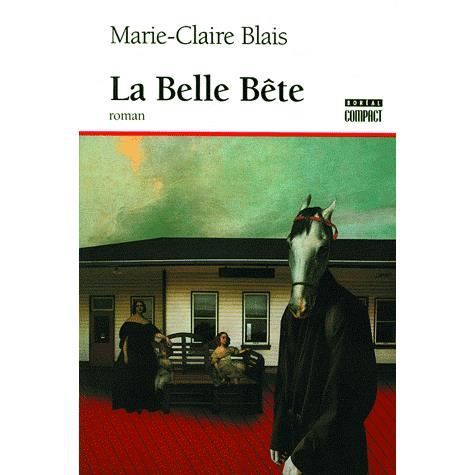 Cover for Marie-Claire Blais · La belle bete (Paperback Book) (2011)