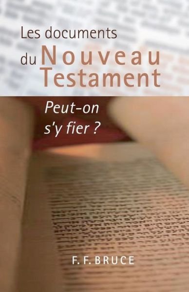 Cover for Frederick Fyvie Bruce · Les Documents Du Nouveau Testament (Paperback Book) (2008)