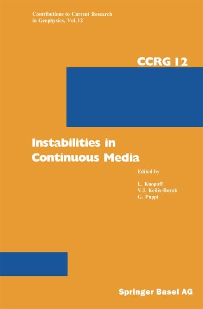 Cover for Knopoff · Instabilities in Continuous Media - Contributions to Current Research in Geophysics (Pocketbok) [Softcover reprint of the original 1st ed. 1985 edition] (2014)