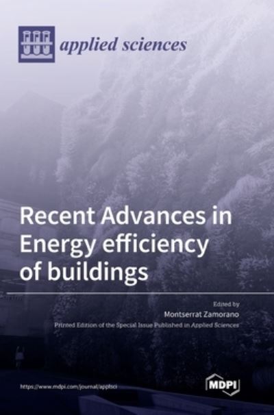 Cover for Montserrat Zamorano · Recent Advances in Energy Efficiency of Buildings (Hardcover Book) (2022)