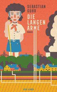 Cover for Guhr · Guhr:die Langen Arme (Book)