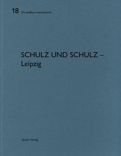 Cover for Heinz Wirz · Schulz und Schulz - Leipzig: De aedibus international 18 - De aedibus international (Paperback Book) (2019)