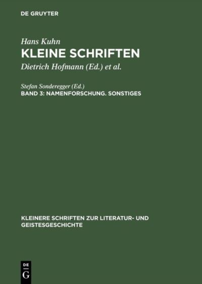 Cover for Hans Kuhn · Kleine Schriften, Band 3, Namenforschung. Sonstiges (Innbunden bok) (1972)