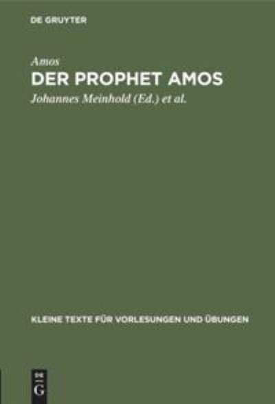 Prophet Amos - Amos - Andet - De Gruyter, Inc. - 9783110997095 - 1. april 1905