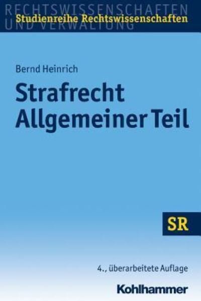 Cover for Bernd Heinrich · Strafrecht Allgemeiner Teil (Pocketbok) (2014)