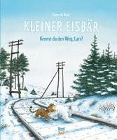 Cover for Hans de Beer · Kleiner Eisbär - Kennst du den Weg, Lars? (Bok) (2022)