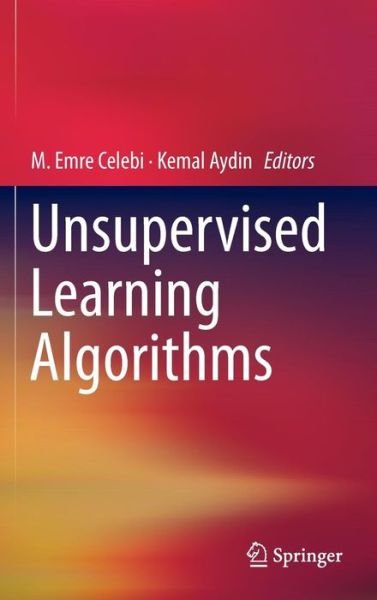 Cover for Celebi · Unsupervised Learning Algorithms (Hardcover bog) [1st ed. 2016 edition] (2016)
