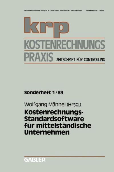 Cover for Wolfgang Mannel · Kostenrechnungs-Standardsoftware Fur Mittelstandische Unternehmen - Krp-Sonderhefte (Paperback Bog) [1989 edition] (1989)