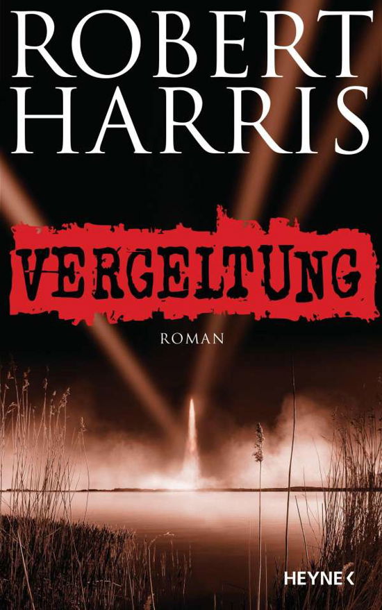 Cover for Robert Harris · Vergeltung (Hardcover bog) (2020)