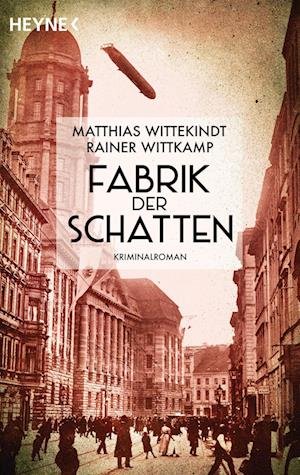 Cover for Matthias Wittekindt · Fabrik der Schatten (Book) (2022)