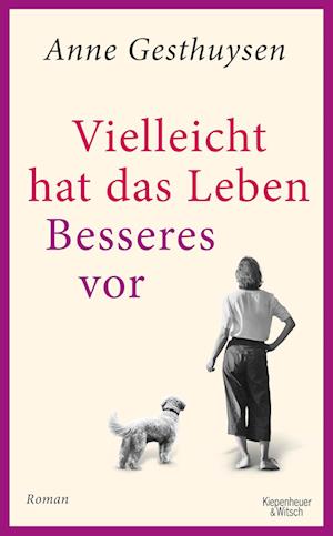 Cover for Anne Gesthuysen · Vielleicht hat das Leben Besseres vor (Book) (2024)