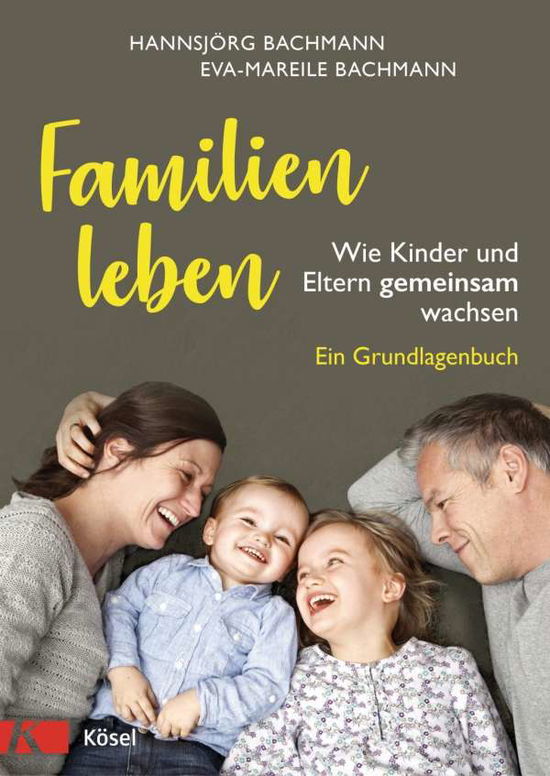 Cover for Bachmann · Familien leben (Book)