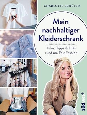 Cover for Charlotte Schüler · Mein nachhaltiger Kleiderschrank (Book) (2022)