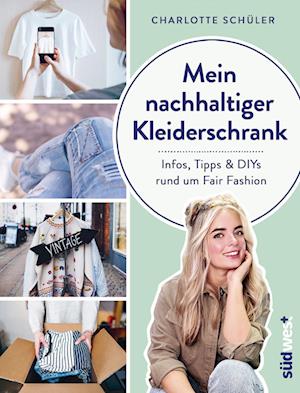 Charlotte Schüler · Mein nachhaltiger Kleiderschrank (Book) (2022)