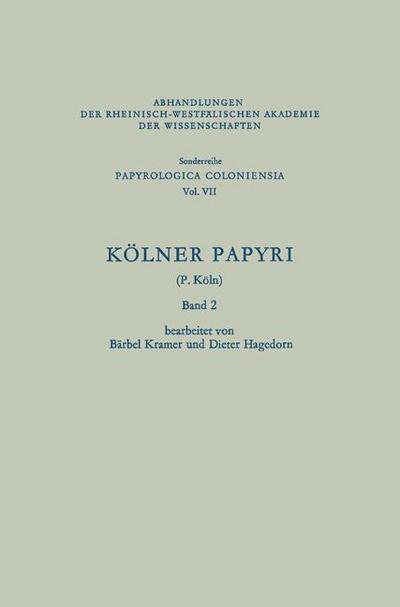 Cover for Barbel Kramer · Keolner Papyri: (P. Keoln) (Paperback Book) [Softcover Reprint of the Original 1st 1978 edition] (1978)