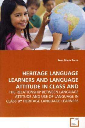 Heritage Language Learners and Lan - Rama - Books -  - 9783639124095 - 