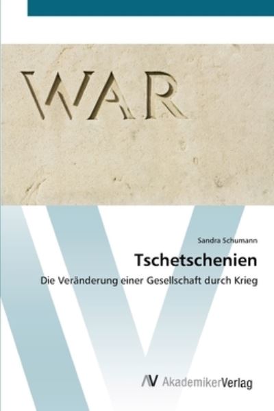 Tschetschenien - Schumann - Boeken -  - 9783639421095 - 31 mei 2012