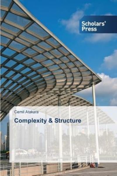 Cover for Atakara · Complexity &amp; Structure (Bog) (2014)