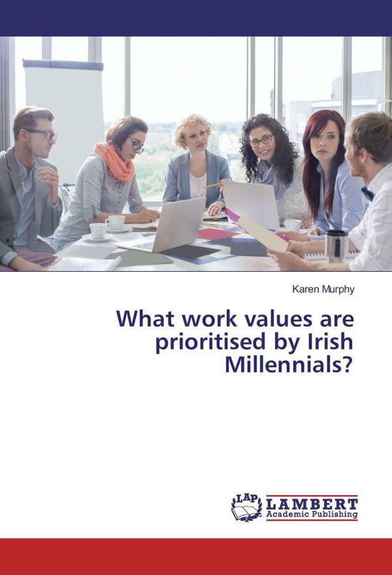 Cover for Murphy · What work values are prioritised (Book)