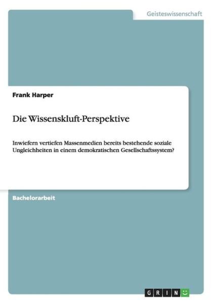 Cover for Harper · Die Wissenskluft-Perspektive (Book)